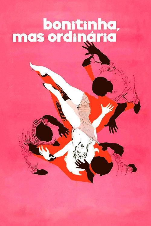 Otto Lara Rezende ou... Bonitinha, Mas Ordinária poster