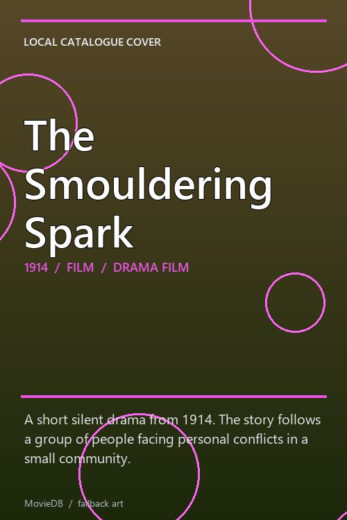 The Smouldering Spark poster