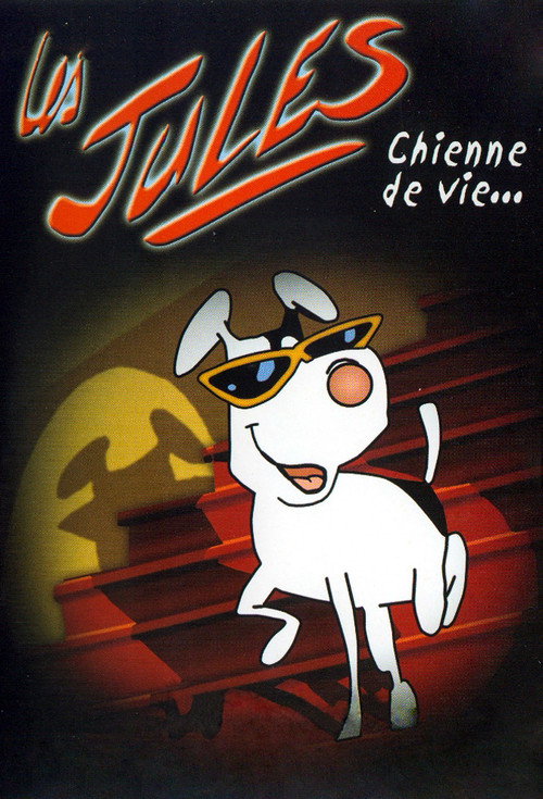 Les Jules : Chienne de vie… poster