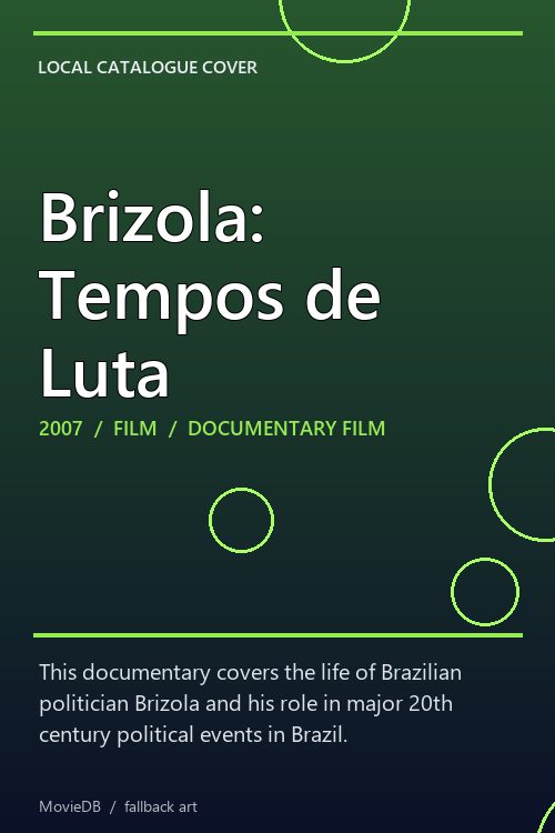 Brizola: Tempos de Luta poster