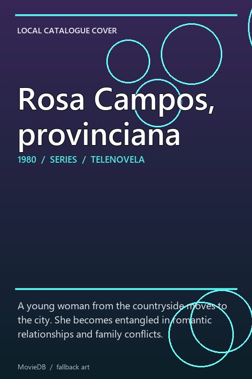 Rosa Campos, provinciana poster