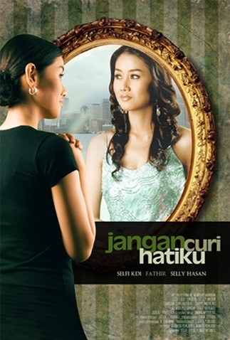 Jangan Curi Hatiku poster