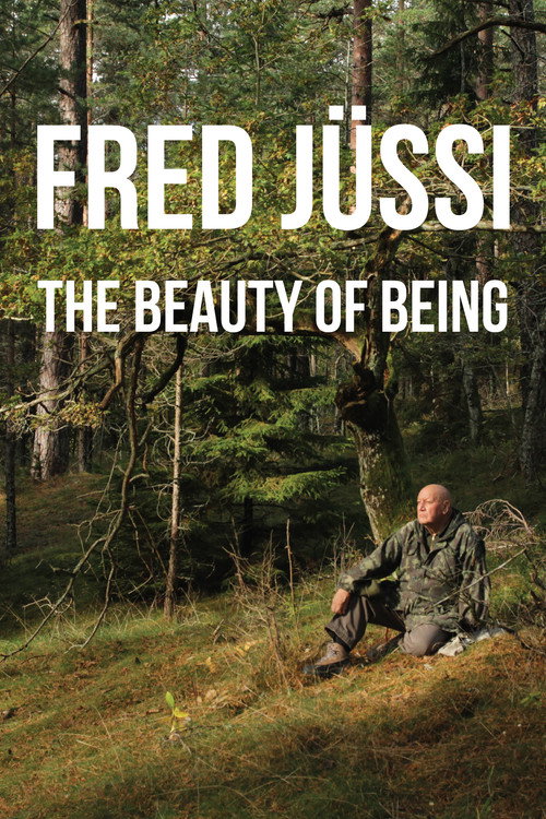Fred Jüssi. The Beauty of Being poster