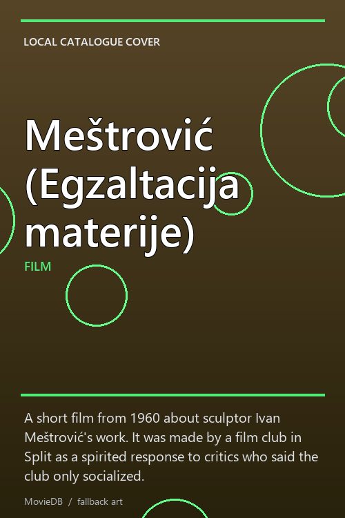 Meštrović (Egzaltacija materije) poster