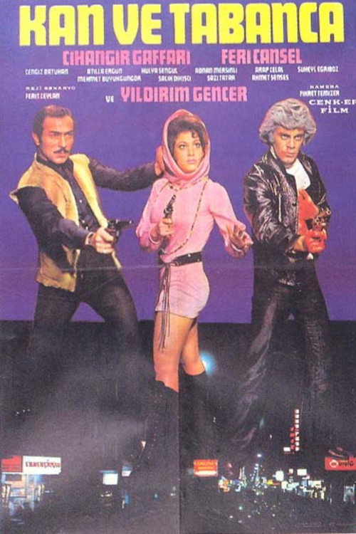Kan ve Tabanca poster