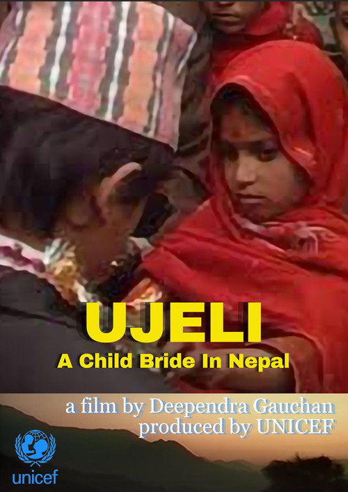 Ujeli: A child bride in Nepal poster