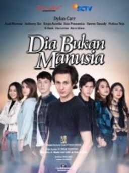 Dia Bukan Manusia poster