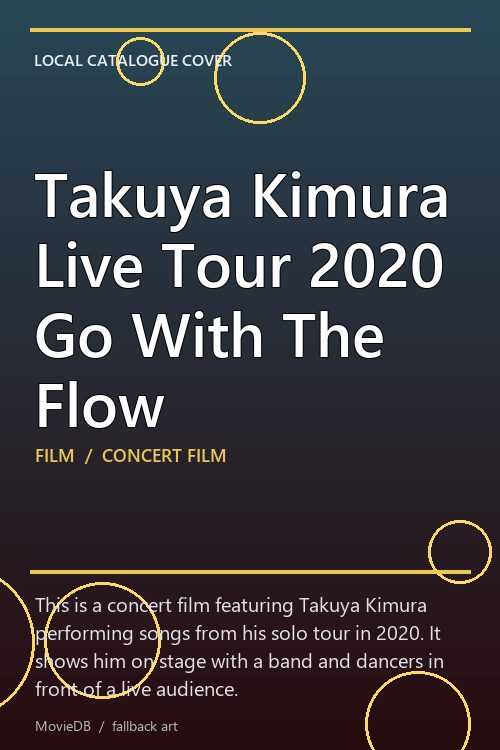 Takuya Kimura Live Tour 2020 Go With The Flow poster
