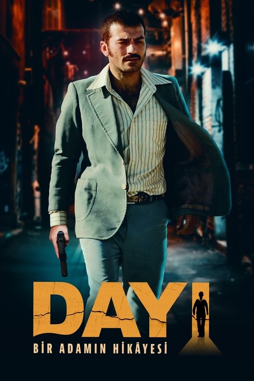 Dayi: Bir Adamin Hikayesi poster