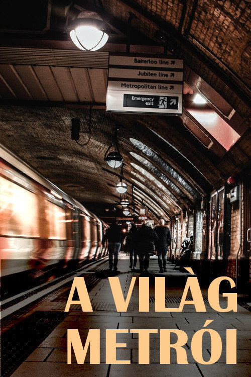 A világ metrói poster