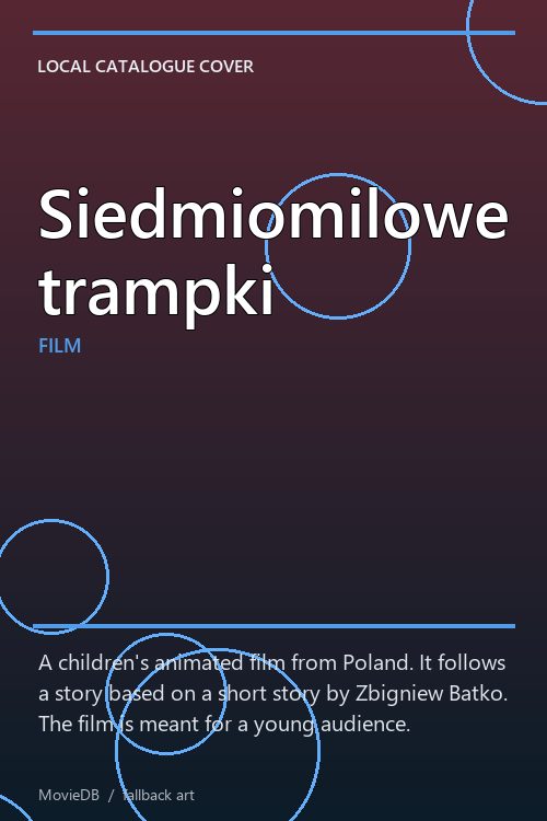 Siedmiomilowe trampki poster