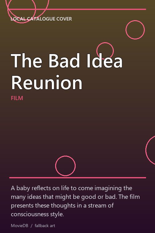 The Bad Idea Reunion poster