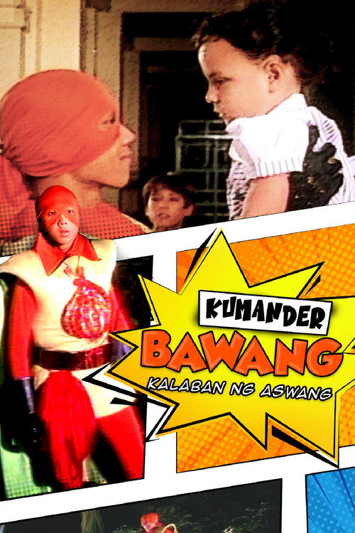 Kumander Bawang: Kalaban ng Mga Aswang poster