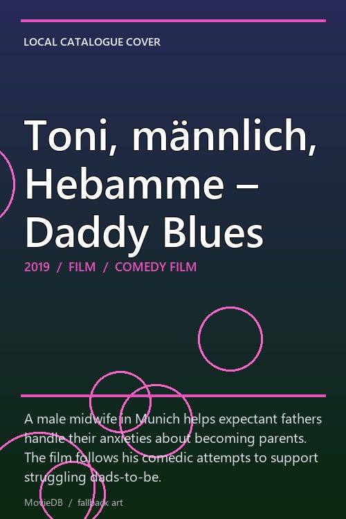 Toni, männlich, Hebamme – Daddy Blues poster