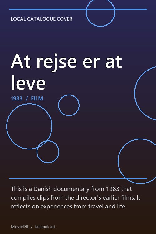 At rejse er at leve poster