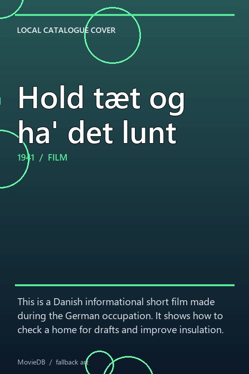 Hold tæt og ha' det lunt poster