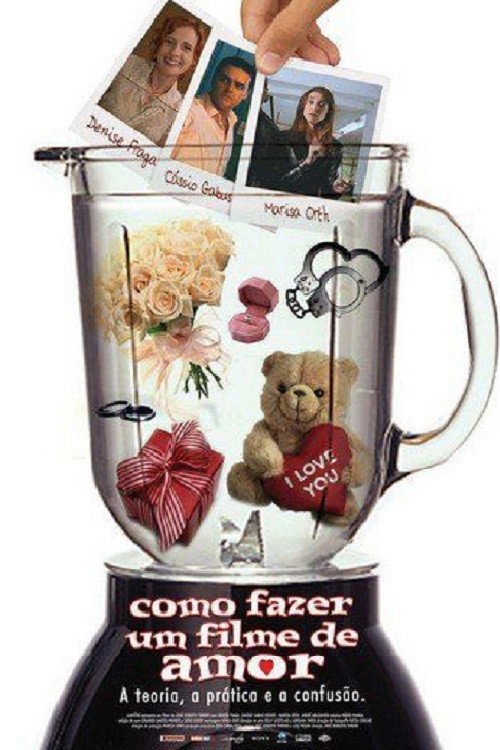 Como Fazer Um Filme de Amor poster