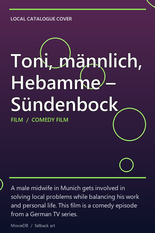 Toni, männlich, Hebamme – Sündenbock poster
