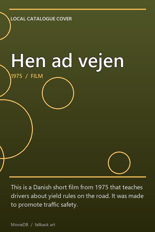 Hen ad vejen poster