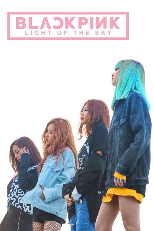 Blackpink: Light Up The Sky poster