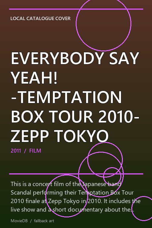 EVERYBODY SAY YEAH! -TEMPTATION BOX TOUR 2010- ZEPP TOKYO poster