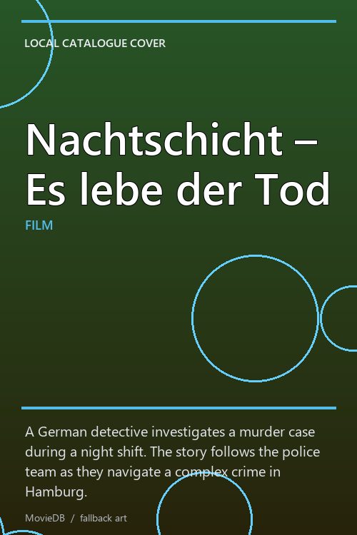 Nachtschicht – Es lebe der Tod poster