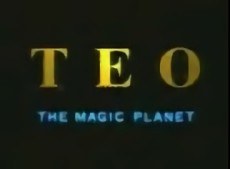TEO THE MAGIC PLANET poster