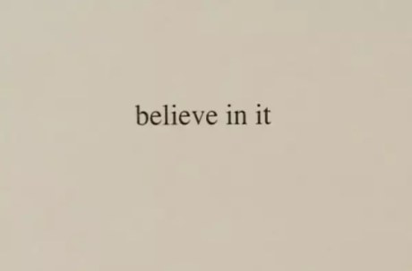 believe in it poster