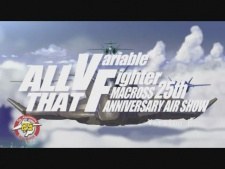 ALL THAT VF: Macross 25th Anniversary Air Show - Version F poster