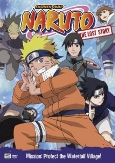 Naruto: The Lost Story - Mission: Protect the Waterfall Village poster